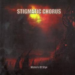 Stigmatic Chorus : Waters of Styx